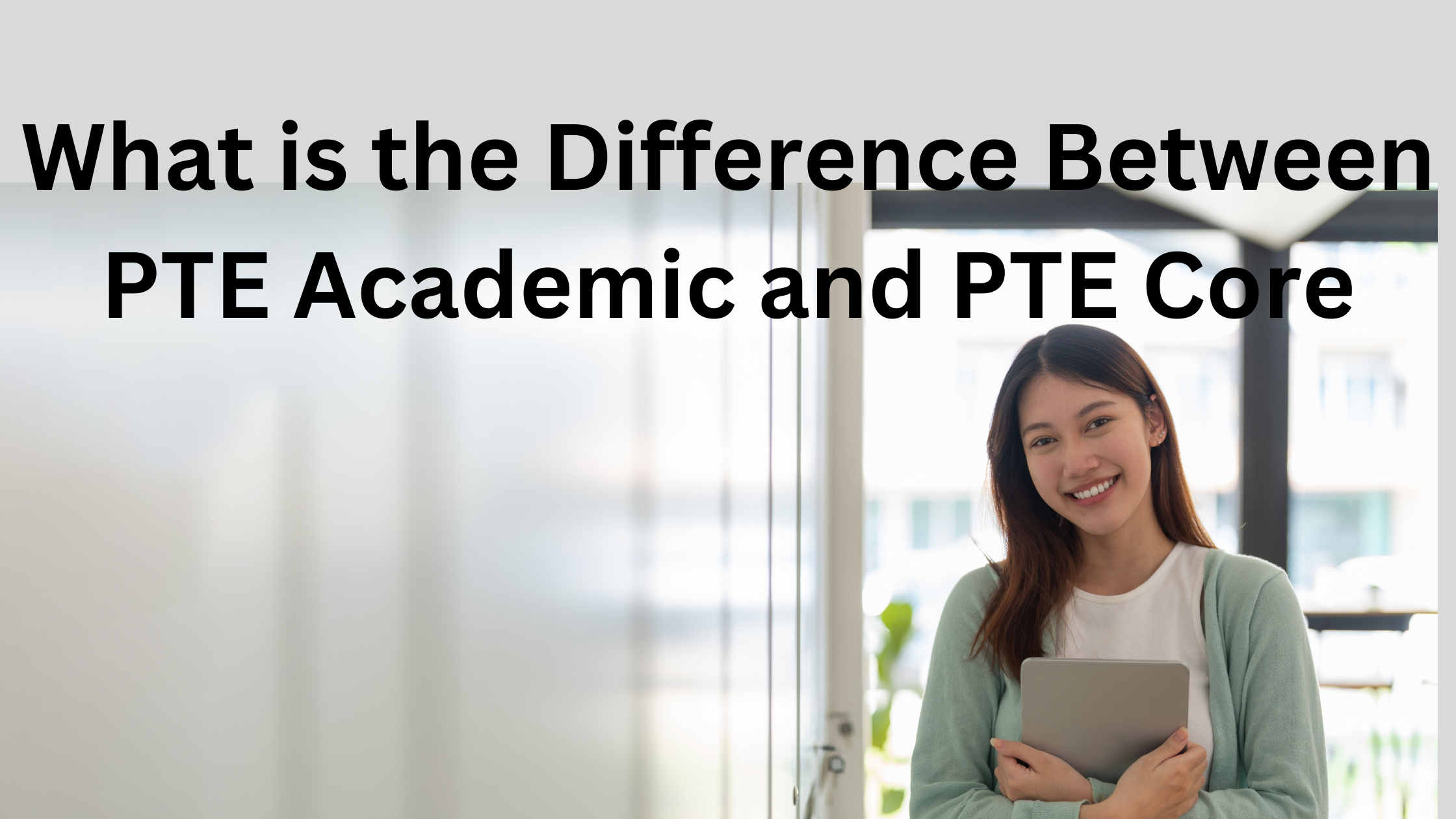 difference between pte academic and pte core